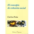 thumbnail image 1 of El concepto de cohesión social, de Carlos Peña (Carlos Hernán Peña González), 1 of 2