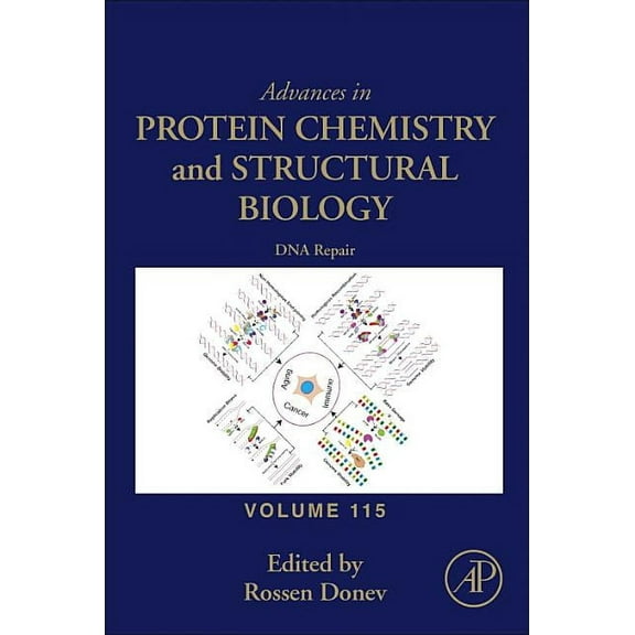 Advances in Protein Chemistry and Struct DNA Repair: Volume 115, Book 115, (Hardcover)