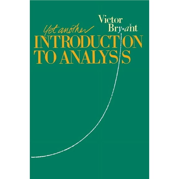 Yet Another Introduction to Analysis, (Paperback)