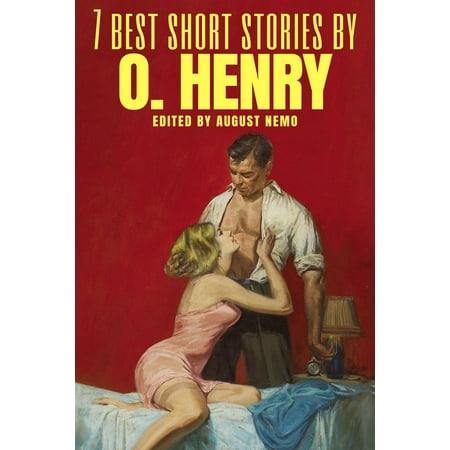 7 best short stories by O. Henry - eBook (The Best Seller O Henry)