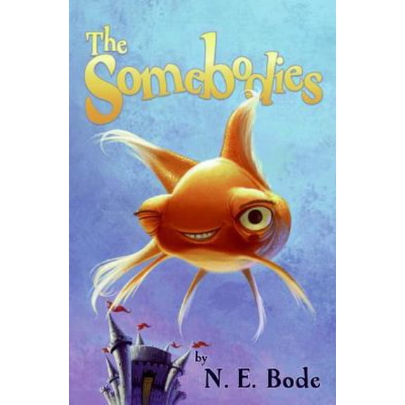 Pre-Owned The Somebodies (Hardcover) 006079111X 9780060791117