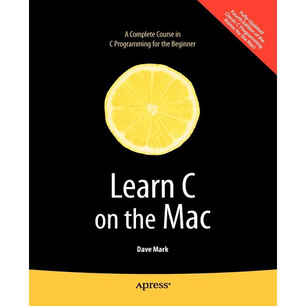 Learn C on the Mac (Paperback) - Walmart.com