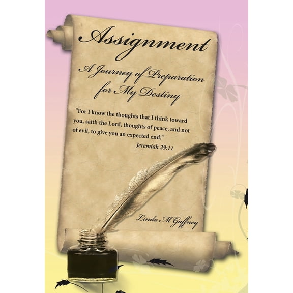 Assignment : A Journey of Preparation for My Destiny