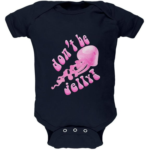Don't Be Jelly Jellyfish Pun Soft Baby One Piece Navy 12-18 M