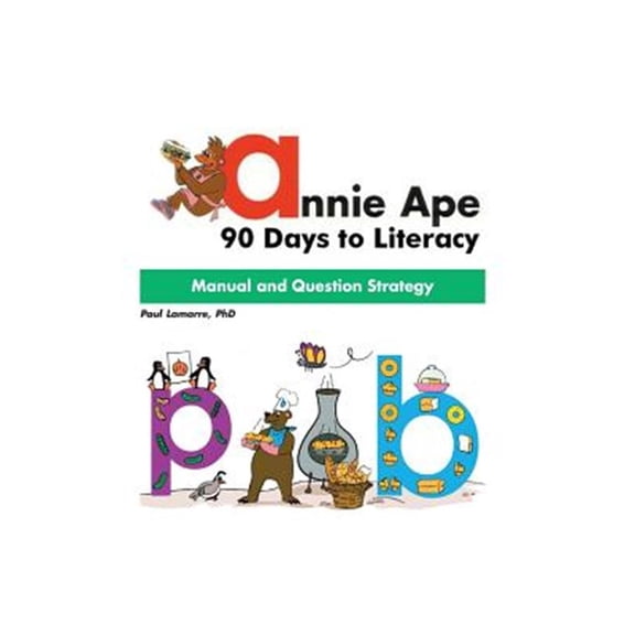 Pre-Owned Annie Ape Manual: 90 Days to Literacy, (Paperback)