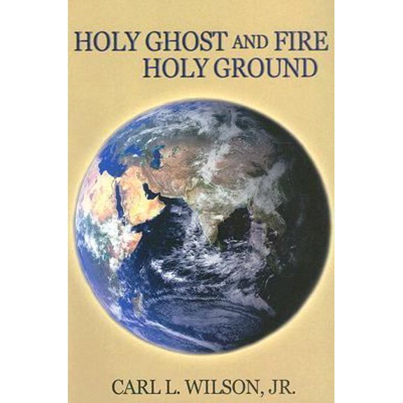 Pre-Owned Holy Ghost and Fire - Holy Ground (Paperback) 160402884X 9781604028843