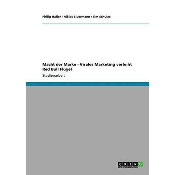 Macht Der Marke - Virales Marketing Verleiht Red Bull FL Gel