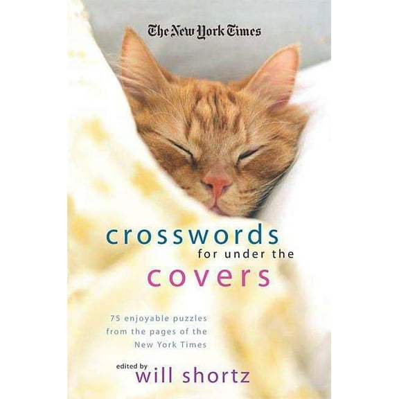 The New York Times Crosswords Under the Covers, (Paperback)