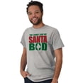 thumbnail image 4 of Funny Christmas Ladies Love Santa Bod Men's Graphic T Shirt Tees Brisco Brands L, 4 of 5