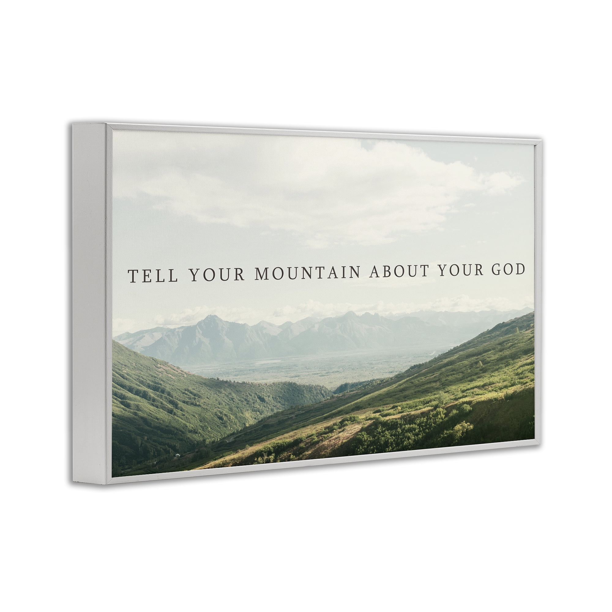 Stupell Industries Tell Your Mountain About God White Framed Giclee Art, design by Kali Wilson