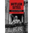 thumbnail image 2 of Hitler Sites: A City-by-city Guidebook (Austria, Germany, France, United States), 2 of 2