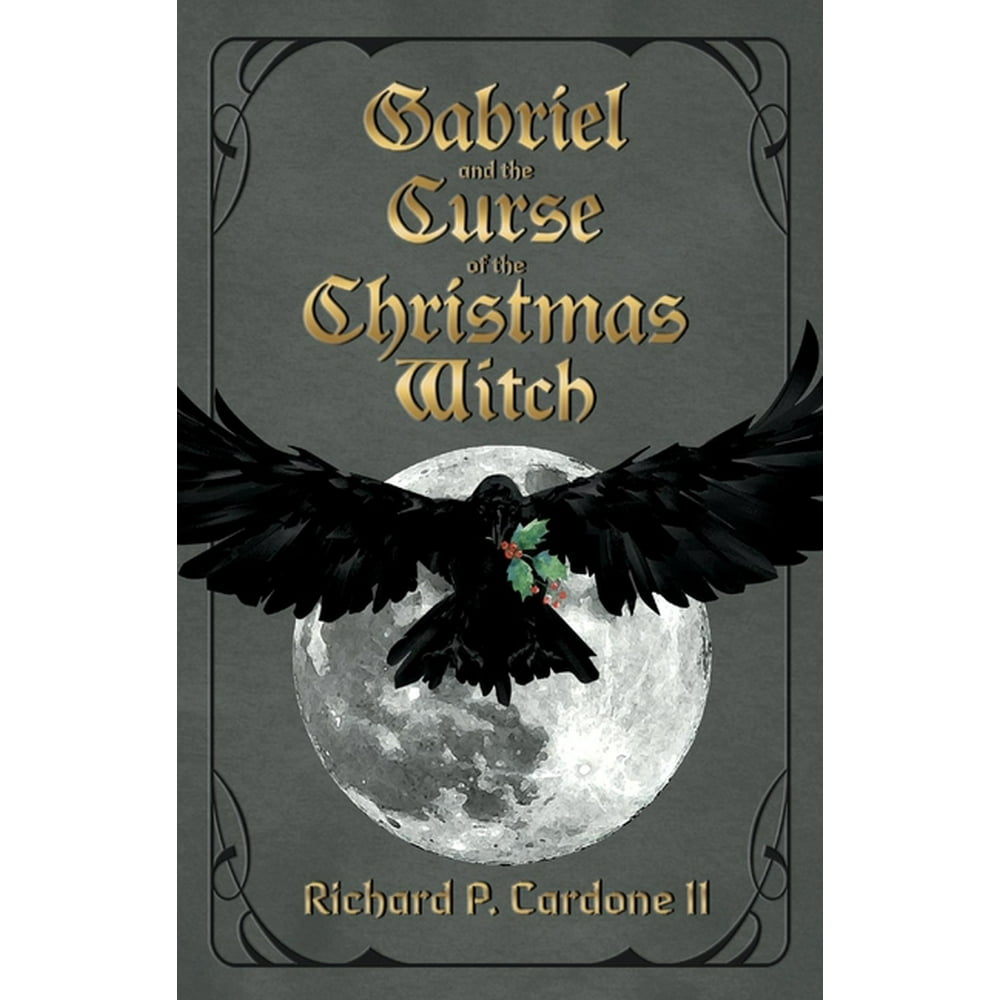 The Curse Of Christmas Gabriel and the Curse of the Christmas Witch (Paperback) - Walmart.com