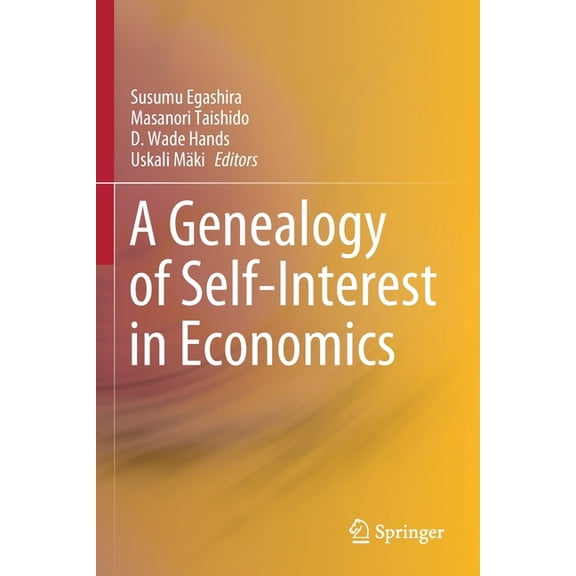 A Genealogy of Self-Interest in Economics, (Paperback)