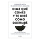 thumbnail image 1 of Dime qué comes y te diré cómo duermes Diana Varios Autores, 1 of 2