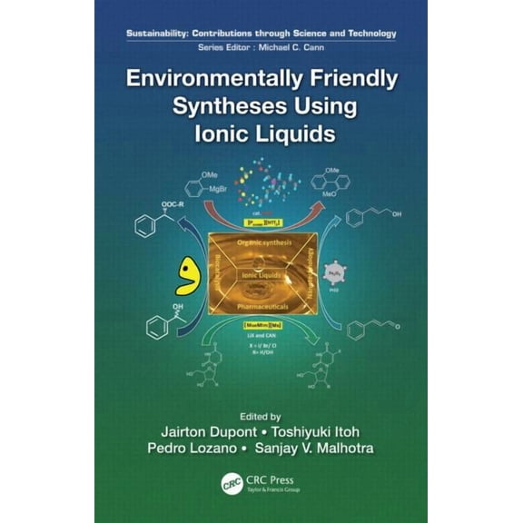 Sustainability: Contributions Through Sc Environmentally Friendly Syntheses Using Ionic Liquids, (Hardcover)