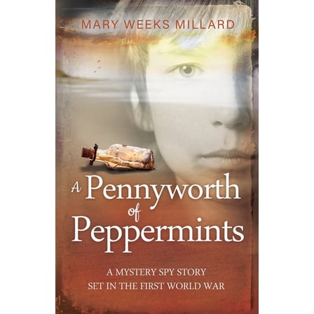 A Pennyworth of Peppermints, (Paperback)