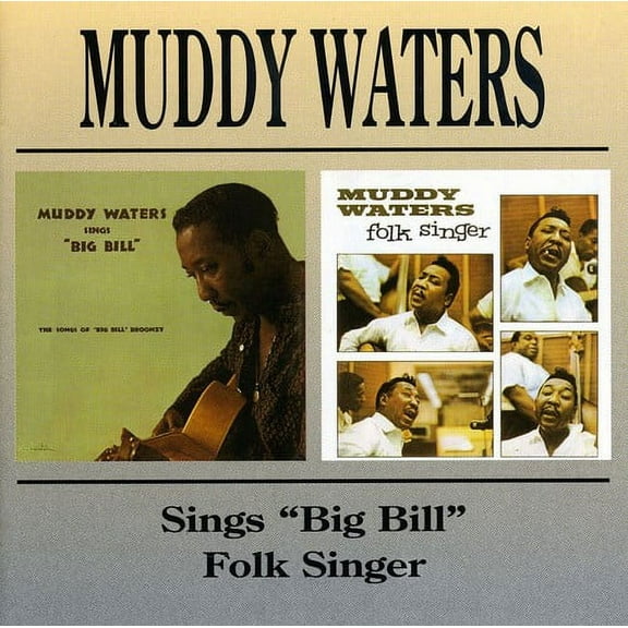 Muddy Waters - Muddy Waters Sings Big Bill / Folk Singer - Music & Performance - CD