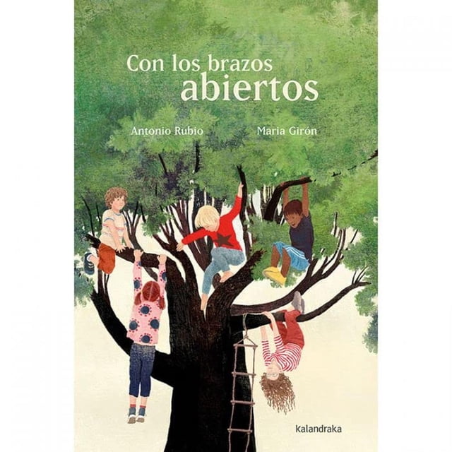 Libro Con Los Brazos Abiertos Tapa Dura, Autor Por Asignar, Editorial Kalndraka