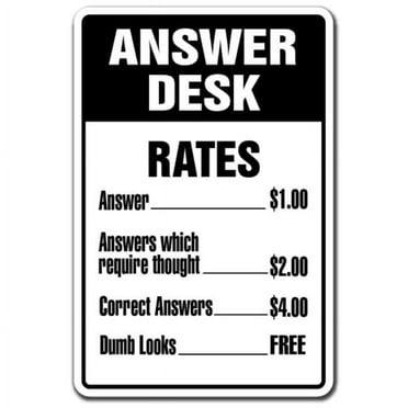 SignMission Z2-Answer Desk 12 x 8 in. Answer Desk Novelty Sign