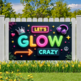 thumbnail image 2 of Neon Theme LET'S GLOW CRAZY Fun Party Banner for Night Event Celebration Indoor Use, 2 of 9