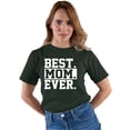 thumbnail image 1 of Adult Best Mom Ever #1 Mom World's Best Mom Mother's Day T-Shirt, 1 of 1