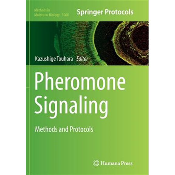 Pre-Owned Methods in Molecular Biology: Pheromone Signaling: Methods and Protocols (Paperback)