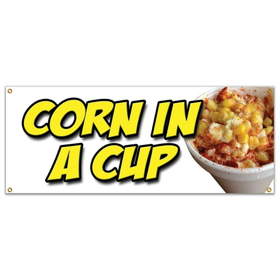 SignMission  18 x 48 in. Corn in A Cup Banner Sign