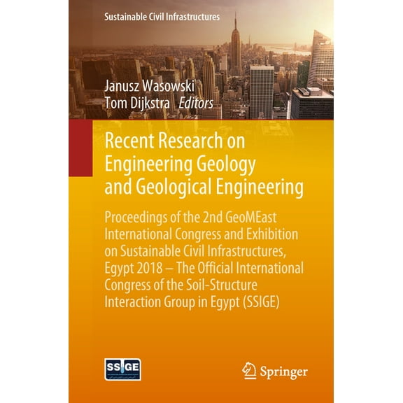 Sustainable Civil Infrastructures Recent Research on Engineering Geology and Geological Engineering: Proceedings of the 2nd Geomeast International Congres, (Paperback)