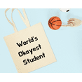 thumbnail image 2 of Worlds Okayest Student, Cotton Canvas Re-Usable Shopping & Carry-All Tote Bag, 2 of 3