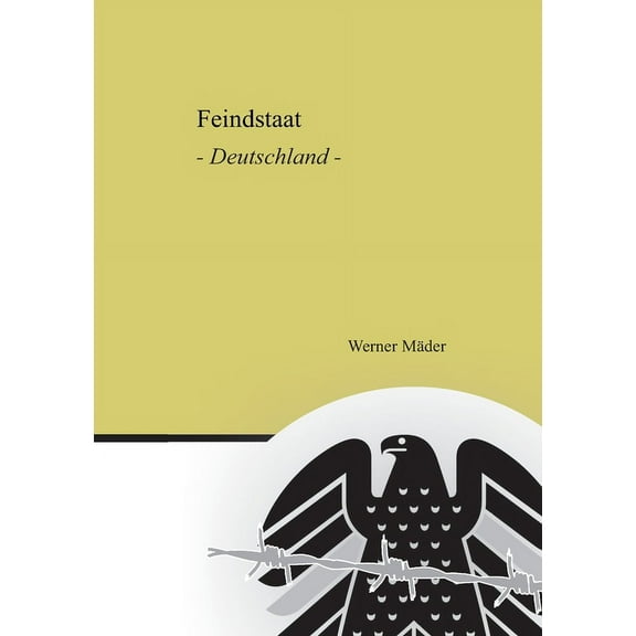 Feindstaat: Deutschland (Paperback)