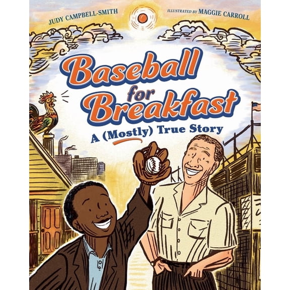 Baseball for Breakfast: A (Mostly) True Story, (Hardcover)