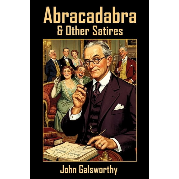 Abracadabra & Other Satires, (Paperback)
