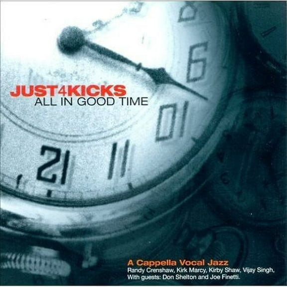 Just 4 Kicks - All in Good Time - Vocal Jazz - CD