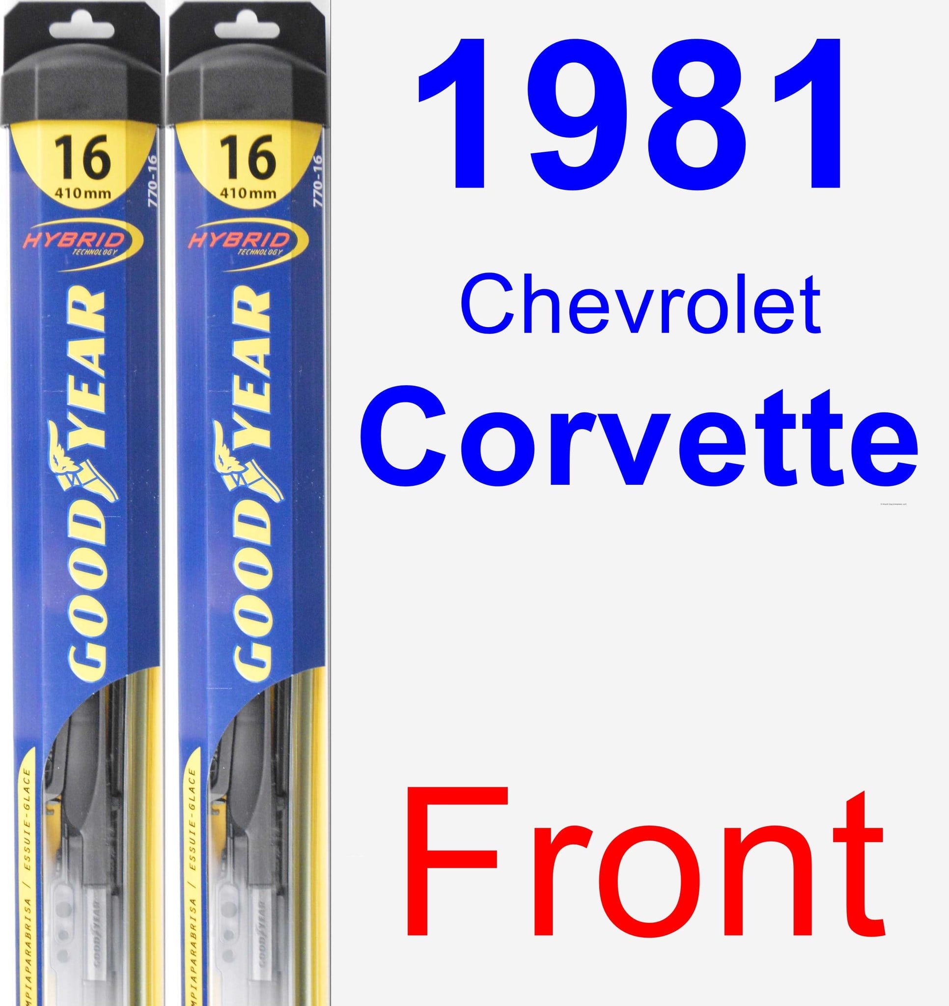 1981 Chevrolet Corvette Wiper Blade Set/Kit (Front) (2 Blades) Hybrid