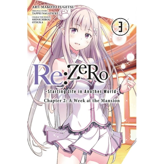Re:ZERO -Starting Life in Another World-, Chapter 2: A Week at the Mansion Manga: Re:ZERO -Starting Life in Another World-, Chapter 2: A Week at the Mansion, Vol. 3 (manga) (Series #3) (Paperback)