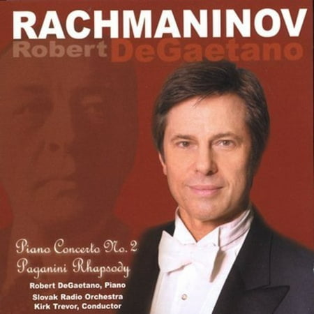 RACHMANINOV: PIANO CONCERTO NO. 2; PAGANINI RHAPSODY