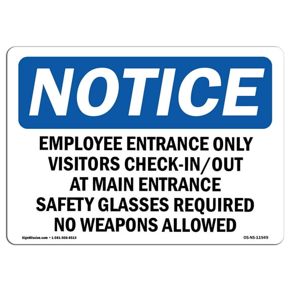 OSHA Notice Sign - Employee Entrance Only Visitors Check-In Out | Plastic Sign | Protect Your Business, Work Site, Warehouse & Shop Area |  Made in the USA