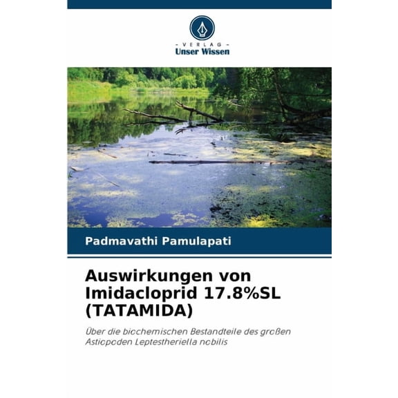 Auswirkungen von Imidacloprid 17.8%SL (TATAMIDA), (Paperback)