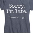 thumbnail image 3 of Instant Message - Sorry I'm Late Saw Dog - Women's Short Sleeve Graphic T-Shirt, 3 of 6