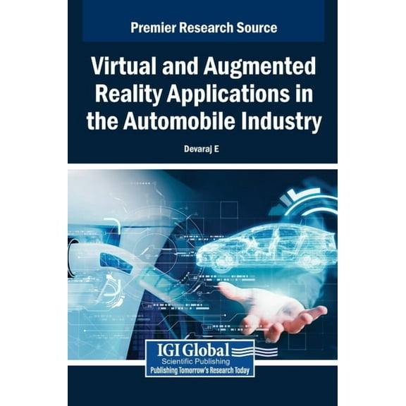 Virtual and Augmented Reality Applications in the Automobile Industry, (Hardcover)