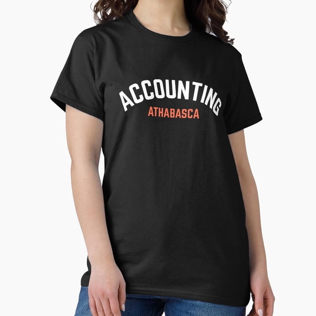 Athabasca University Accounting H15661 Unisex Graphic T-Shirt – Soft & Comfortable, Sizes Up to 5XL