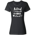 thumbnail image 3 of Inktastic Retired but Forever a Nurse at Heart Women's T-Shirt, 3 of 5