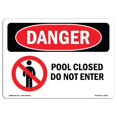 thumbnail image 1 of SignMission OS-DS-A-1824-L-1636 18 x 24 in. OSHA Danger Sign - Pool Closed Do Not Enter, 1 of 1
