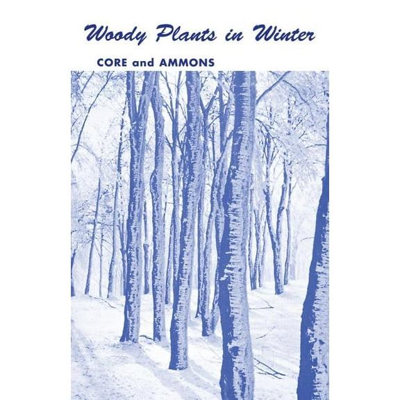 Woody Plants in Winter, (Paperback)