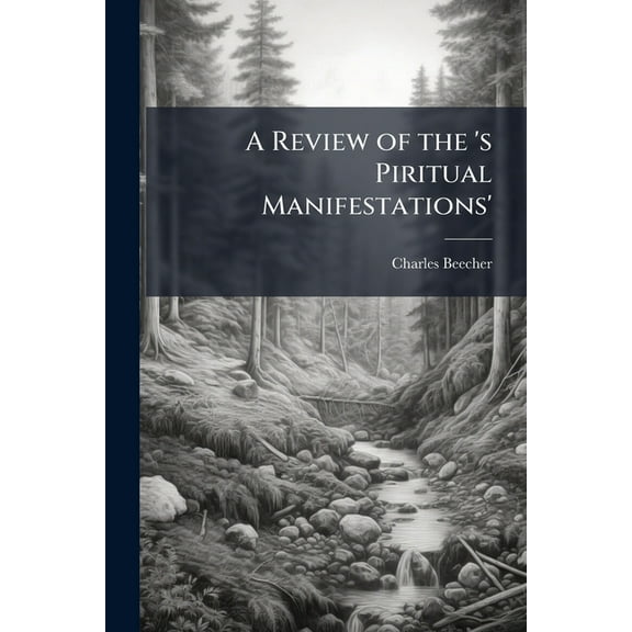A Review of the 's Piritual Manifestations' (Paperback)