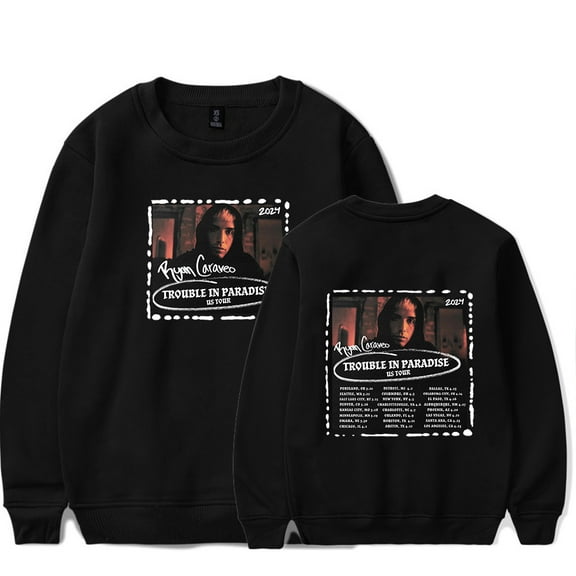 Ryan Caraveo Trouble In Paradise US Tour 2024 Sweatshirt Crewneck Sweater Unisex Fashion Long Sleeve