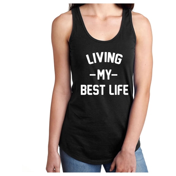 Living My Best Life Racerback Tank