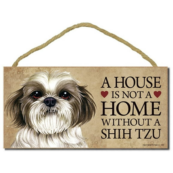 Shih Tzu (v2) "A house is not a home without a Shih Tzu" - 5" x 10" Door Sign with Optional Stand and Bonus "I Love My Dog" 3" Round Decal