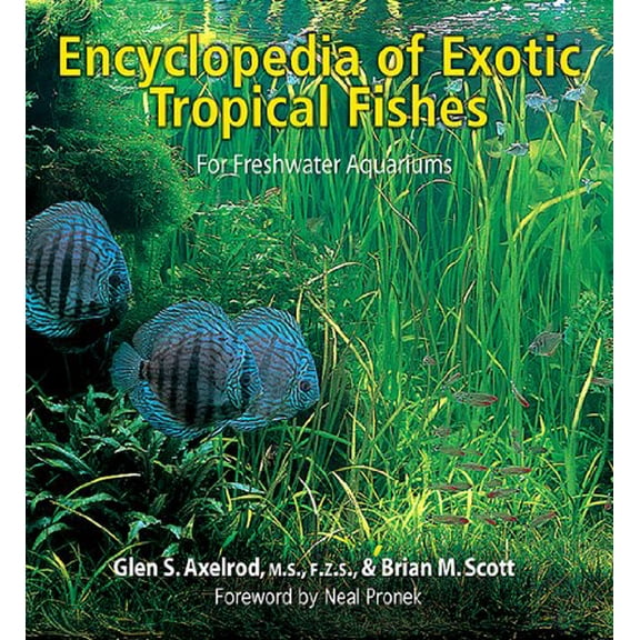 Pre-Owned The Encyclopedia of Exotic Tropical Fishes for Freshwater Aquariums (Hardcover)