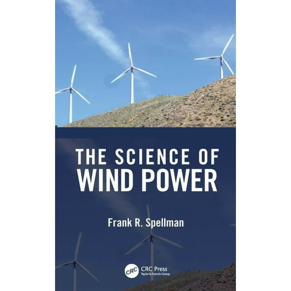 The Science of Wind Power, (Hardcover)